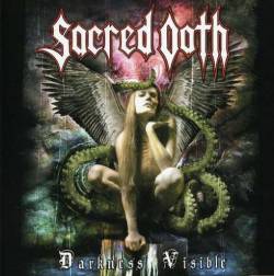 Sacred Oath : Darkness Visible